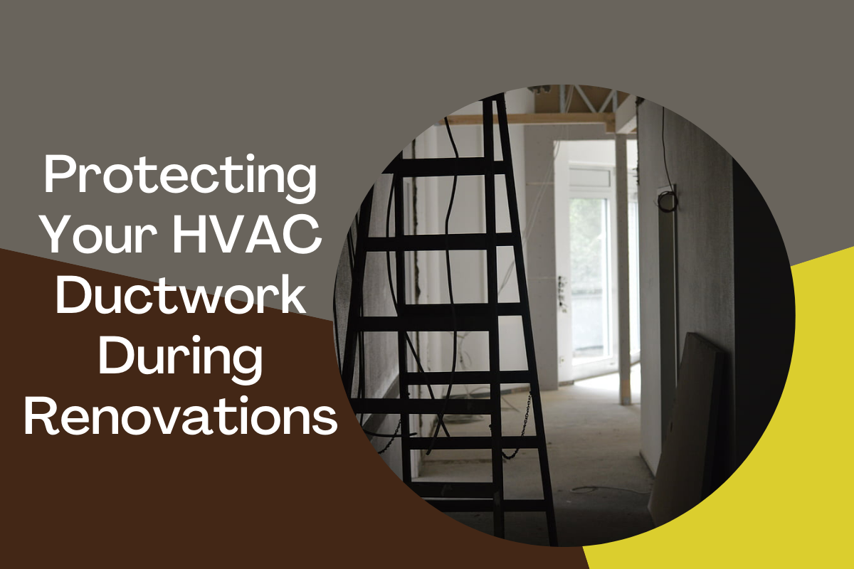 Protecting Your HVAC Ductwork During Renovations ProAir Industries, Inc.