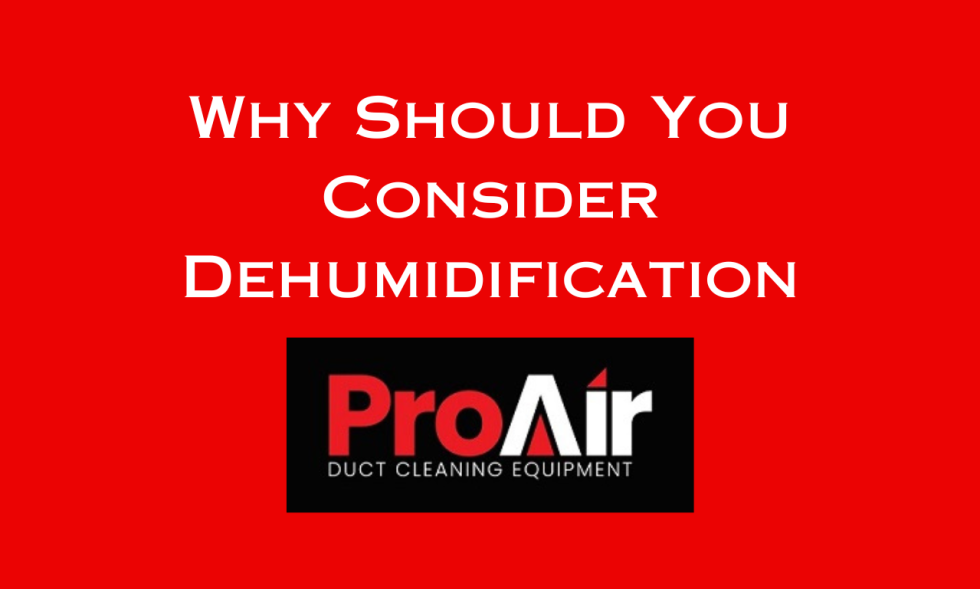 Why Should You Consider Dehumidification? ProAir Industries, Inc.